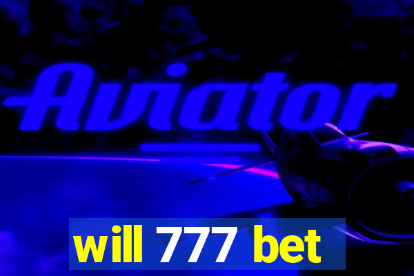 will 777 bet